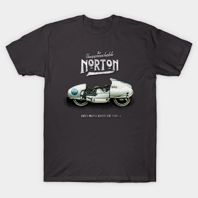 Vintage 1953 TT Motorcycle Manx Racer The Norton Kneeler by MotorManiac T-Shirt by MotorManiac